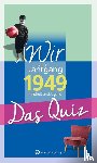 Blecher, Helmut - Wir vom Jahrgang 1949 - Das Quiz