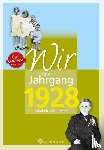 Willmann, Günther - Wir vom Jahrgang 1928 - Kindheit und Jugend