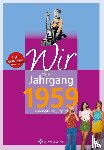 Schliephake, Gabriela - Wir vom Jahrgang 1959 - Kindheit und Jugend