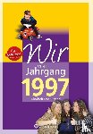 Brandau, Claudia, Eichler, Johanna - Wir vom Jahrgang 1997 - Kindheit und Jugend