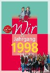 Rienäcker, Ronja, Opitz, Johanna - Wir vom Jahrgang 1998 - Kindheit und Jugend