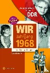 Rahming, Dörte - Wir vom Jahrgang 1968 - Aufgewachsen in der DDR