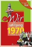 Jürß, Jana - Wir vom Jahrgang 1970. Aufgewachsen in der DDR