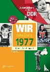 Elbe, Stefan, Jungfer, Anja - Aufgewachsen in der DDR - Wir vom Jahrgang 1977-Kindheit und Jugend