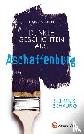 Meßenzehl, Thomas - SCHÖN & SCHAURIG - Dunkle Geschichten aus Aschaffenburg