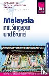 Lutterjohann, Martin, Kuster, Reto, Homann, Eberhard, Homann, Klaudia - Reise Know-How Malaysia mit Singapur und Brunei