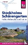 Sörenson, Ulf - Reise Know-How Reiseführer Stockholms Schärengarten Handbuch für Reisen, Kultur und Geschichte