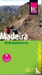 Schetar, Daniela, Köthe, Friedrich - Reise Know-How Wanderführer Madeira (50 Wandertouren)