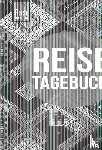 Feldmann, Franziska, Urban-Rump, Gunda - Reise Know-How Reisetagebuch - Muster aus aller Welt