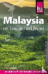 Lutterjohann, Martin, Homann, Eberhard, Homann, Klaudia - Reise Know-How Reiseführer Malaysia mit Singapur und Brunei
