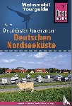 Gölz, Gaby - Reise Know-How Wohnmobil-Tourguide Deutsche Nordseeküste mit Hamburg und Bremen