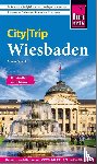 Schenk, Günter - Reise Know-How CityTrip Wiesbaden