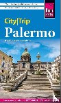 Schetar, Daniela, Köthe, Friedrich - Reise Know-How CityTrip Palermo