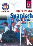 Rauin, Regine - Spanisch für Costa Rica - Wort für Wort