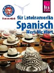 Celi-Kresling, Vicente - Spanisch für Lateinamerika - Wort für Wort - Kauderwelsch-Sprachführer von Reise Know-How