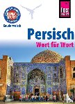 Djamtorki, Mina - Reise Know-How Sprachführer Persisch (Farsi) - Wort für Wort