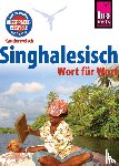 Bulathsinhala, Nalin - Reise Know-How Sprachführer Singhalesisch - Wort für Wort