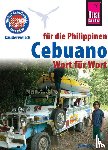 Heinrich, Volker, Arnado, Janet M. - Reise Know-How Sprachführer Cebuano (Visaya) für die Philippinen - Wort für Wort