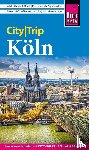Kabasci, Kirstin - Reise Know-How CityTrip Köln