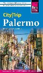 Schetar, Daniela, Köthe, Friedrich - Reise Know-How CityTrip Palermo