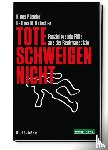 Püschel, Klaus, Mittelacher, Bettina - Tote schweigen nicht