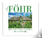 Roi-Frey, Karin de la, Kürtz, Hans Joachim - So schön ist Föhr