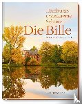 Seufert, Michael, Zapf, Michael - Die Bille - Hamburgs unbekannte Schöne