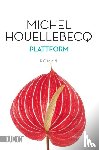 Houellebecq, Michel - Plattform