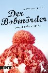 Hess, Hans-Henner - Der Bobmörder