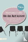 Leky, Mariana - Bis der Arzt kommt