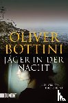 Bottini, Oliver - Jäger in der Nacht