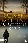 Bottini, Oliver - Im weißen Kreis