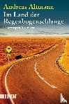 Altmann, Andreas - Im Land der Regenbogenschlange