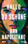 Napolitano, Ann - Hallo, du Schöne