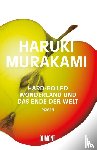 Murakami, Haruki - Hard boiled Wonderland und das Ende der Welt