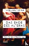 Sinclair, David A., Laplante, Matthew D. - Das Ende des Alterns