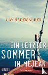 Rademacher, Cay - Ein letzter Sommer in Méjean