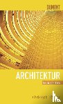 Höcker, Christoph - Schnellkurs Architektur