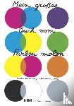 Estellon, Pascale - Mein großes Buch vom Farben malen
