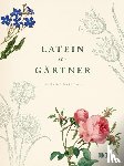 Harrison, Lorraine - Latein für Gärtner