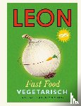 Baxter, Jane, Dimbleby, Henry - Leon Fast Food. Vegetarisch