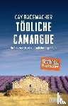 Rademacher, Cay - Tödliche Camargue