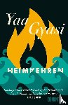 Gyasi, Yaa - Heimkehren