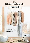 Rees, Anuschka - Das Kleiderschrank-Projekt