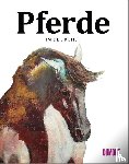 Hyland, Angus, Roberts, Caroline - Pferde in der Kunst