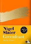 Slater, Nigel - Greenfeast: Herbst / Winter