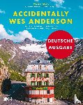 Koval, Wally - Accidentally Wes Anderson (Deutsche Ausgabe)