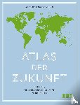 Goldin, Ian, Muggah, Robert - Atlas der Zukunft