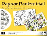  - Malbuch für Erwachsene: DeppenDenkzettel