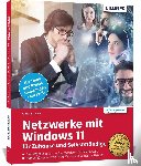 Immler, Christian - Netzwerke mit Windows 11 - für Zuhause und Selbstständige
